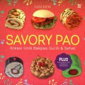 Savory pao : kreasi unik bakpao gurih dan sehat