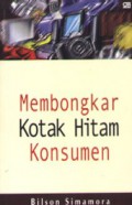 Membongkar kotak hitam konsumen