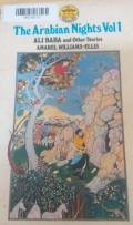 The Arabian Nights : Ali Baba and the forty thieves and other stories from the thousand and one nights
