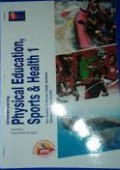 Advanced Learning Physical Education, Sports and Health 1 for Grade X Senior High School