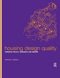 Housing Design Quality : through policy, guidance and review