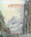 Rob Krier : architecture and urban design (architectural monographs No 30)