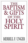 The baptism and gifts of the Holy Spirit