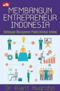 Membangun entrepreneur Indonesia : tantangan manajemen pemerintahan Jokowi