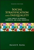 Social stratification and inequality : class conflict in historical, comparative, and global perspective