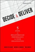 Decide & deliver : 5 steps to breakthrough performance in your organization