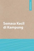 Semasa kecil di kampung
