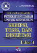 Petunjuk praktis penelitian ilmiah untuk menyusun skripsi, tesis, dan disertasi edisi 4