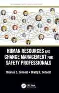 Human Resources and Change Management for Safety Professionals