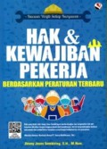 Bacaan Wajib Setiap Karyawan : hak dan kewajiban pekerja berdasarkan peraturan terbaru