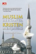 Muslim Bertanya Kristen Menjawab