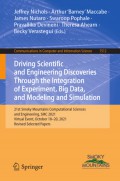 Driving Scientific and Engineering Discoveries Through the Integration of Experiment, Big Data, and Modeling and Simulation